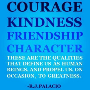 Courage Kindness Friendship Character