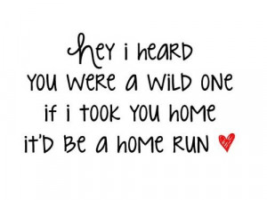 Wild One by Flo Rida- Hey i heard you were wild one if i took you home ...