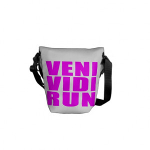 Funny Girl Running Quotes : Veni Vidi Run Messenger Bag