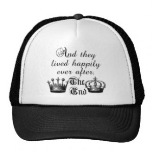 And They Lived Happily Ever After Quote Hat