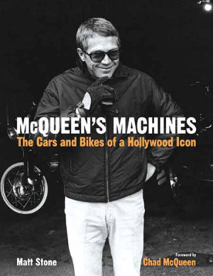 steve mcqueen loved cars and motorbikes so do a lot of his fans steve ...