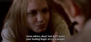girl interrupted, quote, movie, crazy, anxiety, angelina jolie