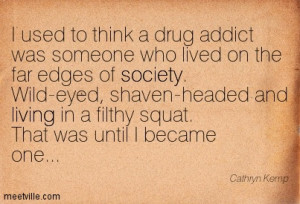 Quotes About Drug Addiction