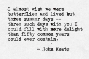 John Keats, you positively make me swoon.