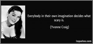 More Yvonne Craig Quotes