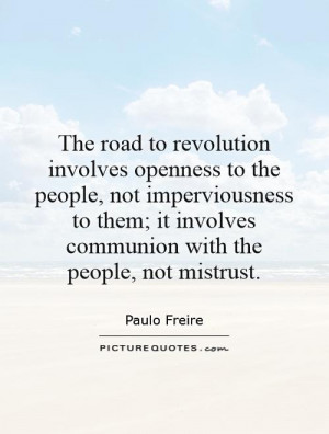 ... it involves communion with the people, not mistrust. Picture Quote #1