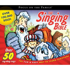 The Singing Bible (by Focus on the Family). A corresponding song from ...