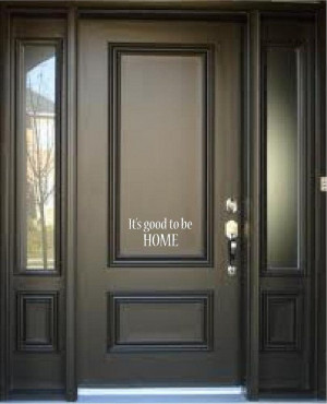 It's Good To Be Home Door Quote Vinyl Wall Decal on Etsy, $9.00