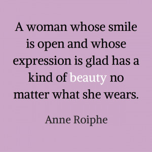 ... beauty no matter what she wears” -Anne Roiphe, Writer and Journalist
