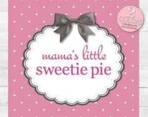 Instant Download, Mamas Little Swee tie Pie Quote Nursery Art Text ...