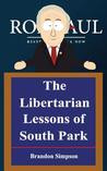 of South Park: Libertarianism for Dummies, How Ron Paul, Gary Johnson ...