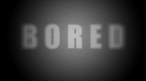 Boredom Quotes