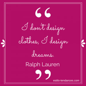 Famous Fashion Quotes by Ralph Lauren