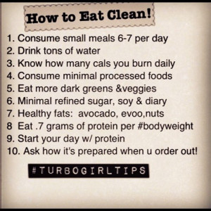 How to Eat Clean! 10 Simple rules of thumb. Perfection is never the # ...