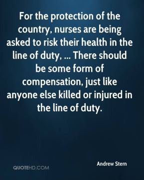 Andrew Stern - For the protection of the country, nurses are being ...