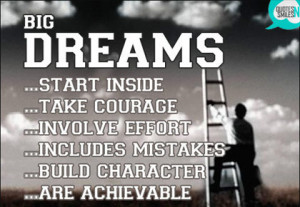 start-inside-dream-big-picture-quote