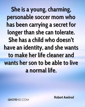 She is a young, charming, personable soccer mom who has been carrying ...