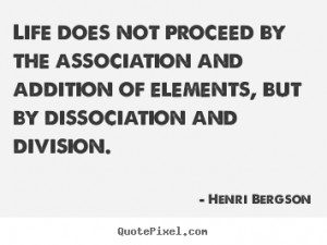 quote about life by henri bergson design your own life quote graphic