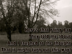 ... That Rainy Day - Barbra Streisand Song Lyric Quote in Text Image