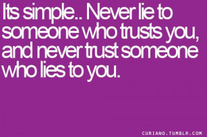 ... Quotes, Be Lying To Quotes, Truths And Lying Quotes, Remember This