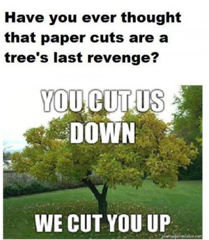 Revenge of the tree