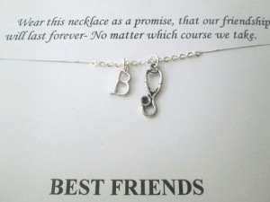 Stethoscope, Initial Necklace- Quote Card/ Best Friends