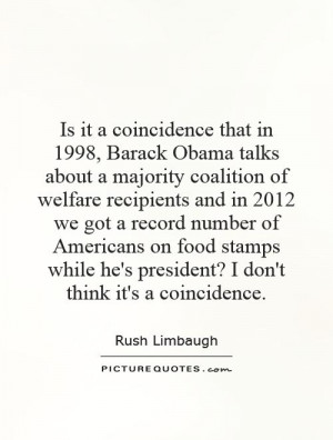 ... he's president? I don't think it's a coincidence. Picture Quote #1