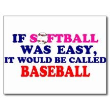 softball saying burn more softball sayings call baseball softball ...