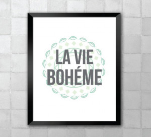 Rent – La Vie Bohéme – Song Lyric Quote 8x10 Typography Wall Art ...
