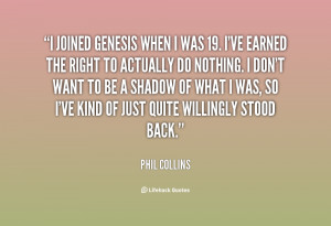 quote-Phil-Collins-i-joined-genesis-when-i-was-19-123526.png