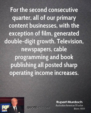 For the second consecutive quarter, all of our primary content ...