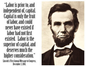 Abe Lincoln: Pro Labor. Send THIS to your R friends.