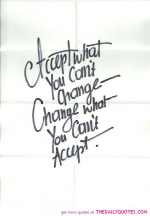 accept-what-you-cant-change-life-quotes-sayings-pictures.jpg