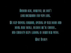 Walt Disney Keep Moving Forward Quotes