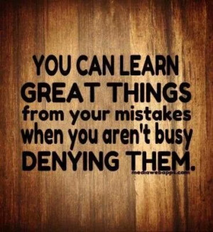 Learn from your mistakes