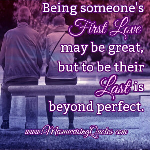 Being someone’s First Love