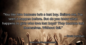 you-like-him-because-hes-a-lost-boy-believe-me-ive-seen-it-happen ...