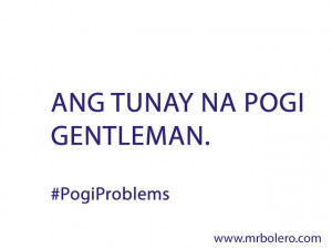 pogiproblems pogi problems quotes pogi problem quotes pogiproblems ...