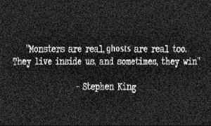 gif random quote win words true live real Monsters ghost Stephen King