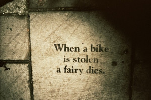 bike, fairy, message, quote, street art, text, the right words, words
