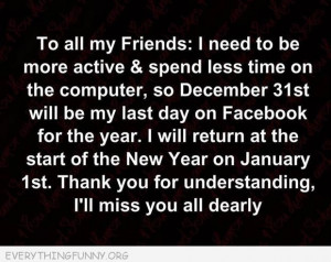 funny quotes december 31 last day on facebook will be back on new ...