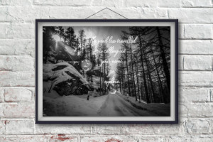 Road Less Travelled, Inspirational Travel Quote, Explore, Art print,