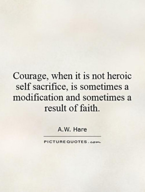 Courage and Sacrifice Quotes