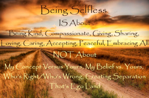 Being Selfless