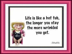 Life-is-like-a-hot-tubLife-is-like-a-hot-tub.jpg