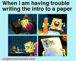 LOL funny gifs school writing hard Spongebob gif intro writing a paper