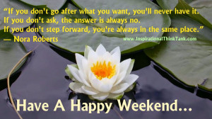 Inspirational Quote - Have A Very Happy Weekend Message