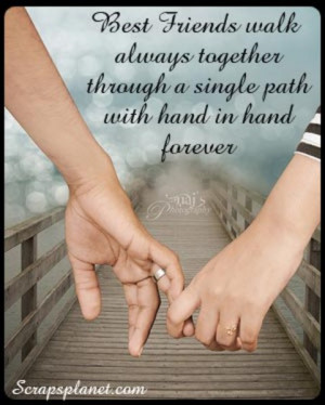 ... walk always together through a single path with hand in hand forever