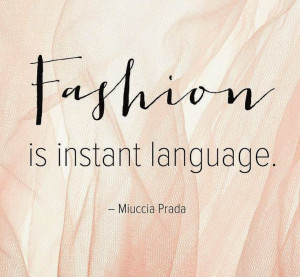 QUOTES: About Fashion!