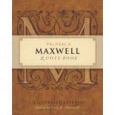 The Neal Maxwell Quotes Book